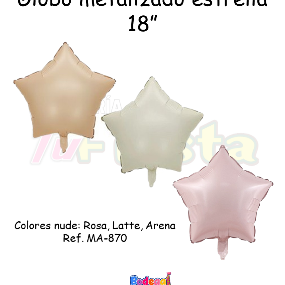 GLOBO METALIZADO ESTRELA 18 COLORES NUDE MA-870