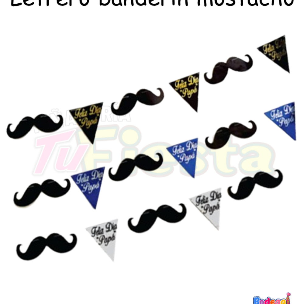 LETRERO BANDERIN FELIZ DIA MOSTACHO (EDUAR)