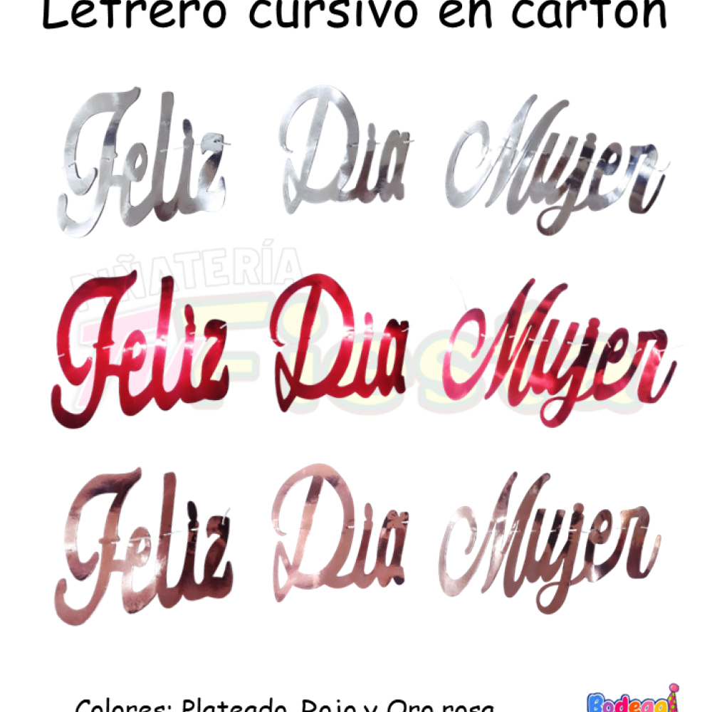 LETRERO CURSIVO FELIZ DIA MUJER (MOVILES)