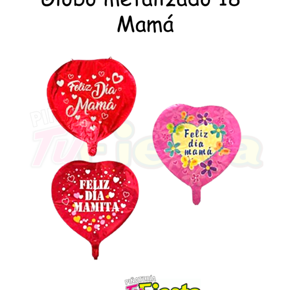 GLOBO METALIZADO MAMÁ 18 PULGADAS