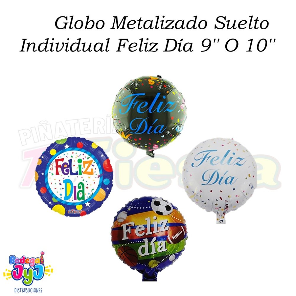 GLOBO METALIZADO FELIZ DÍA 9 O 10 PULGADAS